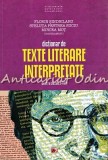 Cumpara ieftin Dictionar De Texte Literare Interpretate - Florin Sindrilaru, Steluta Pestrea Su