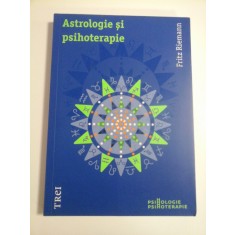 ASTROLOGIE SI PSIHOTERAPIE - FRITZ RIEMANN