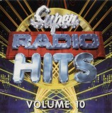 Various - Super Radio Hits Volume 10, CD