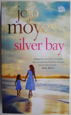 Silver Bay &amp;ndash; Jojo Moyes foto