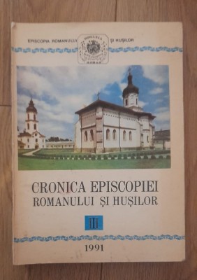Cronica Episcopiei Romanului si Husilor (volumul 3) foto