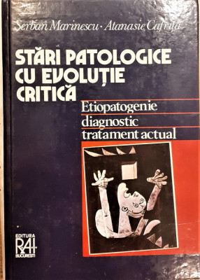 Stari patologice cu evolutie critica Etiopatogenie, diagnostic, tratament actual foto