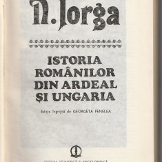 N. IORGA - ISTORIA ROMANILOR DIN ARDEAL SI UNGARIA