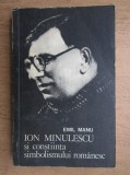 Emil Manu - Ion Minulescu si constiinta simbolismului romanesc