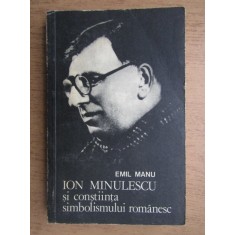 Emil Manu - Ion Minulescu si constiinta simbolismului romanesc