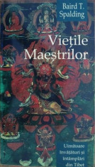 Vietile Maestrilor - Baird T. Spalding foto