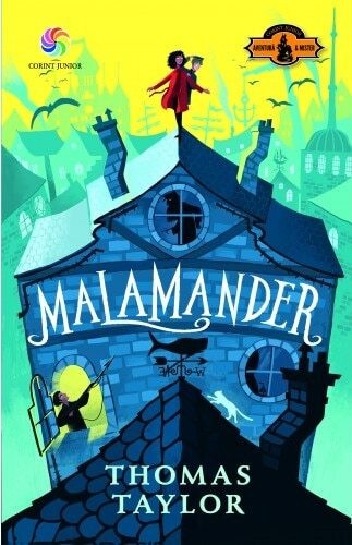 Malamander, Thomas Taylor - Editura Corint