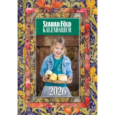 Szabad F&amp;ouml;ld Kalend&amp;aacute;rium 2026 +aj&amp;aacute;nd&amp;eacute;k napt&amp;aacute;r foto