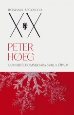 Cum simte domnisoara Smilla zapada - Peter Hoeg - Editura Univers