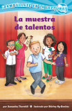 La Muestra de Talentos: (The Talent Show)(Confetti Kids)
