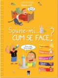 Spune-mi cum se face?/***, Rao