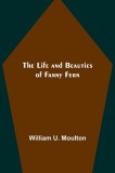 The Life and Beauties of Fanny Fern