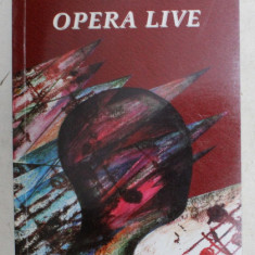 OPERA LIVE de COSTIN POPA , 2002 ,