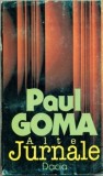 ALTE JURNALE - PAUL GOMA Editura Dacia 1998