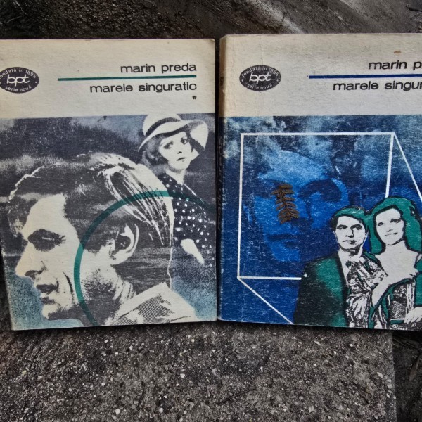 Marele singuratic - Marin Preda 2 volume