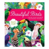 Beautiful Birds Color Your Favorite Feathered Friends - More Than 100 Pages to Color!