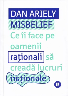 Misbelief - Daniel Ariely foto