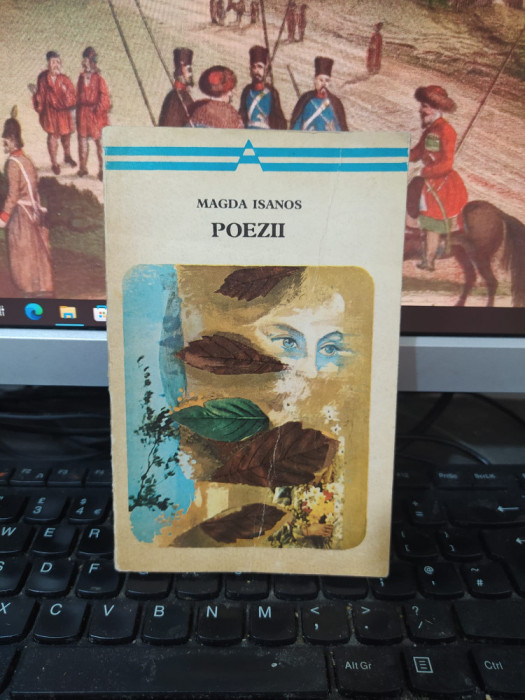 Magda Isanos, Poezii, editura Minerva, București 1974, 212