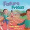 Failure Friday
