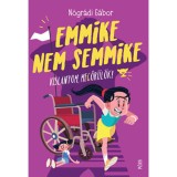 Emmike nem semmike - N&oacute;gr&aacute;di G&aacute;bor