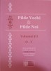 PILDE VECHI SI PILDE NOI VOL.3 O-V-CULESE, PRELUCRATE SI RANDUITE TEMATIC DE SEBASTIAN EPISCOPUL SLATINEI S-240692