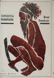 Expeditia Bumerang - Bengt Danielson, 1960, Editura Stiintifica, Carte Geografie, Romana, Coperta Cartonata