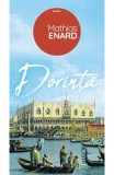 Dorinta - Mathias Enard - Editura Nemira, Nicholas Sparks