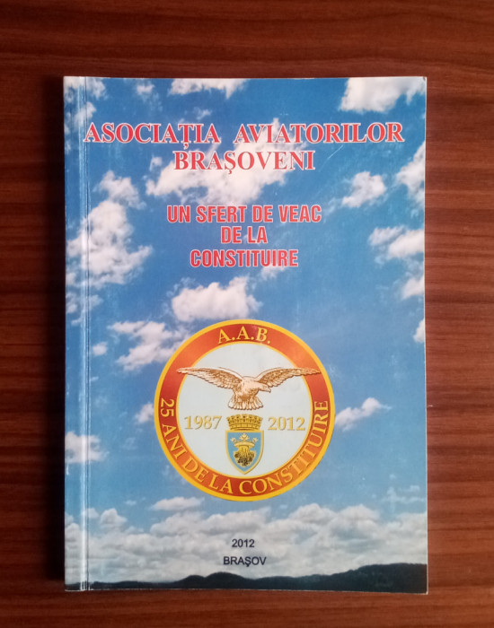 Asociația aviatorilor Brașoveni - un sfert de veac de la constituire