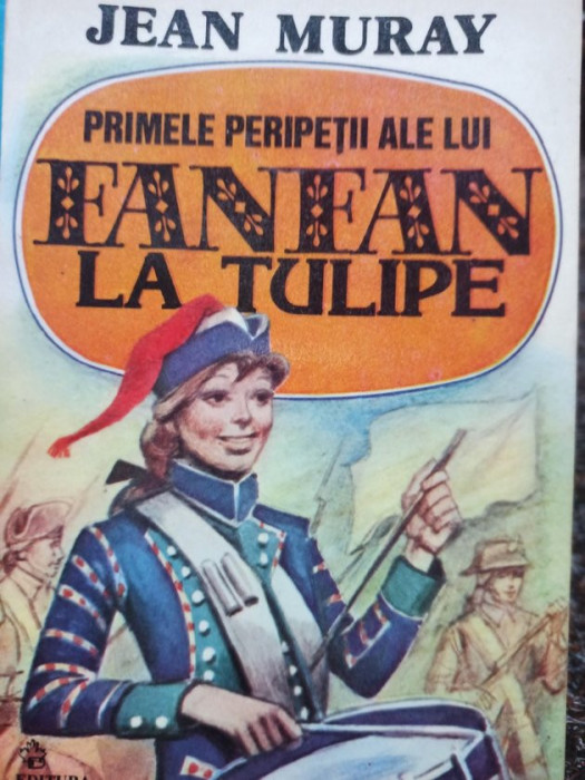 Jean Muray - Primele peripetii ale lui Fanean la Tulipe (1993)