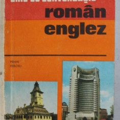 GHID DE CONVERSATIE ROMAN - ENGLEZ de MIHAI MIROIU , 1975