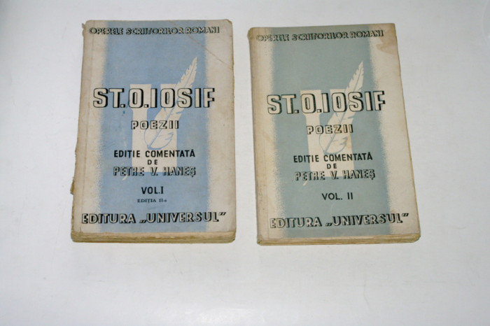 St. O. Iosif - Poezii - Vol. I - Ed. II a - 1943 si Vol. II - 1944 - Universul