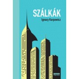 Sz&aacute;lk&aacute;k - Ignacy Karpowicz