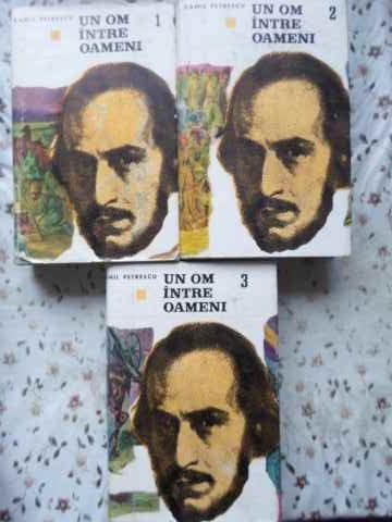 UN OM INTRE OAMENI VOL.1-3-CAMIL PETRESCU-227368