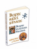 Cumpara ieftin Despre Suflet si Inviere - Despre Invatatura Crestina