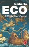 Umberto Eco - L&#039;Ile du jour d&#039;avant