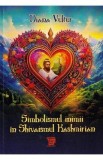 Simbolismul inimii in Shivaismul Kashmirian - Diana Vultur