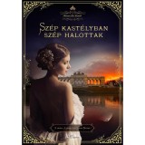 Sz&eacute;p kast&eacute;lyban sz&eacute;p halottak - Monarchia Krimik I. k&ouml;tet - Edith Kneifl