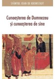 Cumpara ieftin Cunoasterea de Dumnezeu si cunoasterea de sine