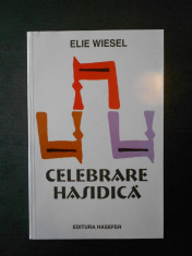 ELIE WIESEL - CELEBRARE HASIDICA foto