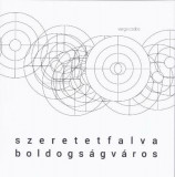 Szeretetfalva boldogs&aacute;gv&aacute;ros - Varga Csaba