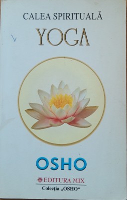 OSHO - CALEA SPIRITUALA, 2006 foto