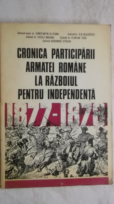 Cronica participarii armatei romane la razboiul pentru independenta, 1877-1878