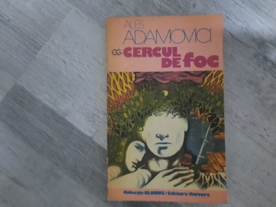 Cercul de foc de Ales Adamovici foto