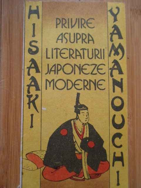 Privire Asupra Literaturii Japoneze Moderne - Hisaki Yamanouchi ,285088