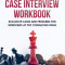 The Ultimate Case Interview Workbook: Exclusive Cases and Problems for Interviews at Top Consulting Firms