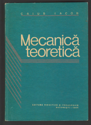 C10040 - MECANICA TEORETICA - CAIUS IACOB foto