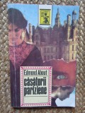 EDMOND ABOUT - CASATORII PARIZIENE, 1991