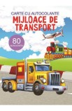 Mijloace de transport. Carte cu autocolante, Autor Anonim