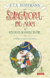 Spargatorul De Nuci Si Regele Soarecilor, E.T.A. Hoffmann - Editura Polirom