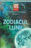 Zodiacul lunii Horoscop Universal Editura Ringier An 2007 97 Pagini Carte Spiritualitate Carti